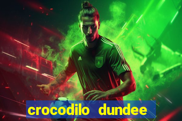 crocodilo dundee filme completo dublado